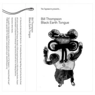 Bill Thompson - Black Earth Tongue Cassette Tape