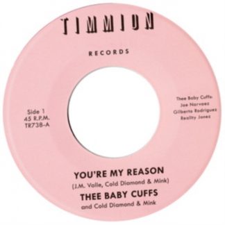 Thee Baby Cuffs and Cold Diamond & Mink - You're My Reason Vinyl / 7" Single