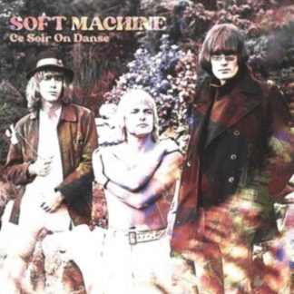 Soft Machine - Ce Soir On Danse Vinyl / 10" Album (Coloured Vinyl)