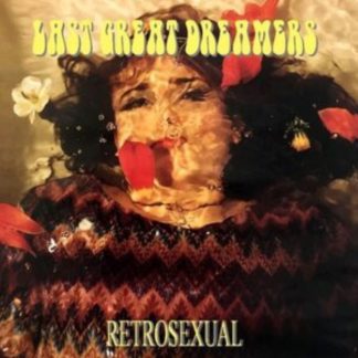 Last Great Dreamers - Retrosexual CD / Album