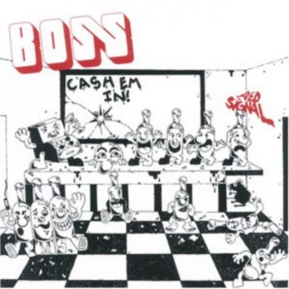 Boss - Cash 'Em In Vinyl / 7" Single Coloured Vinyl