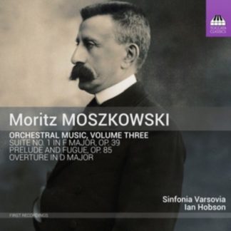 Moritz Moszkowski - Moritz Moszkowski: Orchestral Music CD / Album