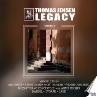 Felix Mendelssohn - Thomas Jensen: Legacy CD / Album