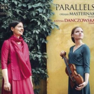 Wolfgang Amadeus Mozart - Oriana Masternak/Justyna Danczowska: Parallels CD / Album