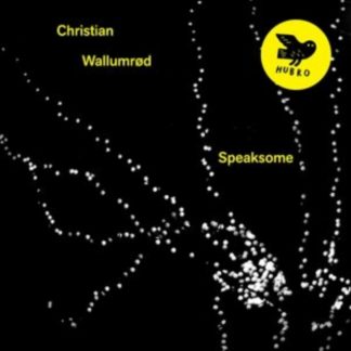 Christian Wallumrød - Speaksome CD / Album