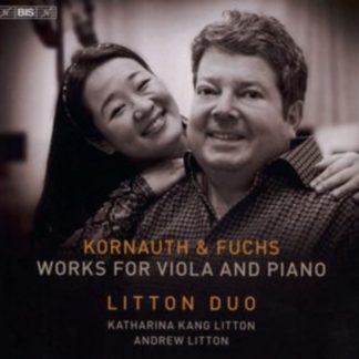 Litton Duo - Kornauth & Fuchs: Works for Viola and Piano SACD