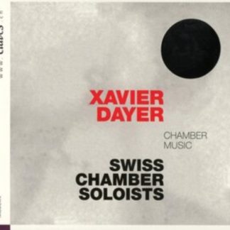 Daniel Haefliger - Xavier Dayer: Chamber Music CD / Album Digipak
