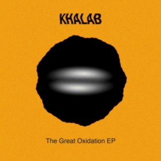 Khalab - The Great Oxidation EP Vinyl / 12" EP