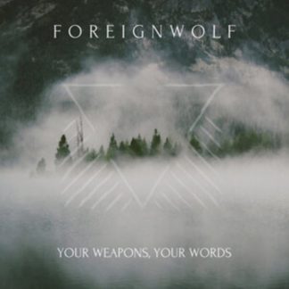 ForeignWolf - Your Weapons