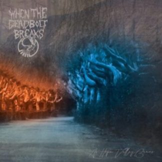 When the Deadbolt Breaks - As Hope Valley Burns CD / Album