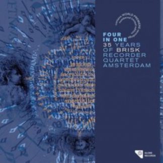 Brisk Recorder Quartet Amsterdam - Four in One: 35 Years of Brisk Recorder Quartet Amsterdam CD / Album