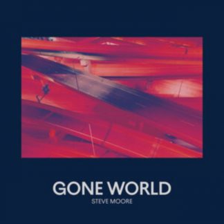 Steve Moore - Gone World Vinyl / 12" Album