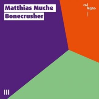 Matthias Muche - Matthias Muche: Bonecrusher CD / Album