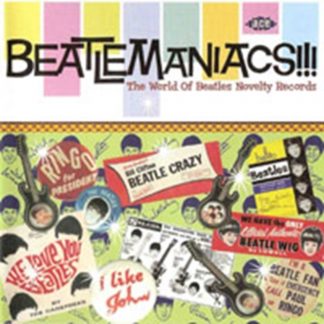 Various Artists - Beatlemaniacs!!! - The World of Beatles Novelty Records CD / Album