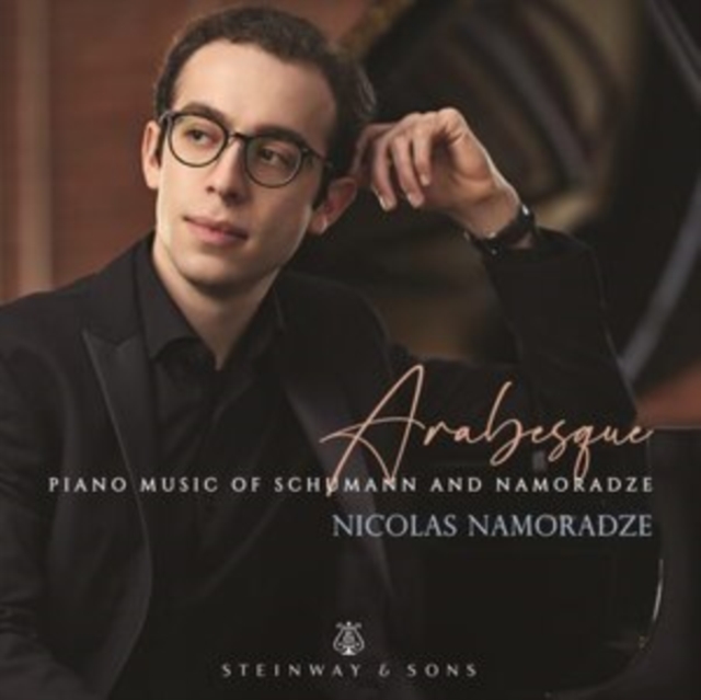 Robert Schumann - Arabesque: Piano Music of Schumann and Namoradze CD / Album