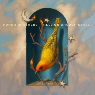 Punch Brothers - Hell On Church Street CD / Album