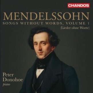 Felix Mendelssohn - Mendelssohn: Songs Without Words (Lieder Ohne Worte) CD / Album
