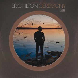 Eric Hilton - Ceremony Vinyl / 12" Album