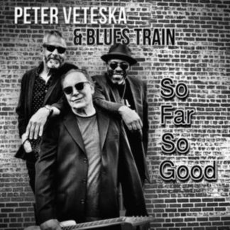 Peter Veteska & Blues Train - So Far So Good CD / Album