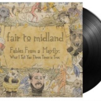 Fair To Midland - Fables from a Mayfly: What I Tell You Three Times Is True Vinyl / 12" Album