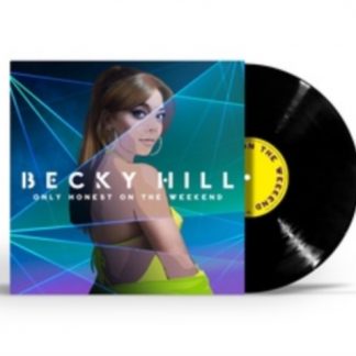 Becky Hill - Only Honest On the Weekend Vinyl / 12" Album