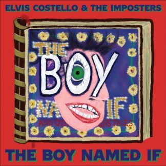 Elvis Costello and The Imposters - The Boy Named If Vinyl / 12" Album (Limited Edition)