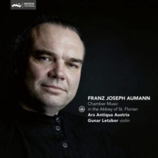 Ars Antique Austria - Franz Joseph Aumann: Chamber Music in the Abbey of St. Florian CD / Album