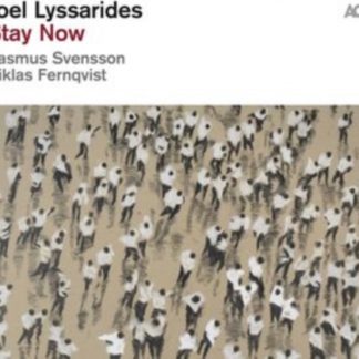 Joel Lyssarides/Niklas Fernqvist/Rasmus Svensson Blixt - Stay Now Vinyl / 12" Album