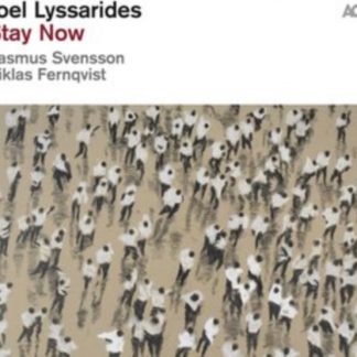 Joel Lyssarides/Niklas Fernqvist/Rasmus Svensson Blixt - Stay Now CD / Album