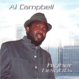 Al Campbell - Higher Heights CD / Album