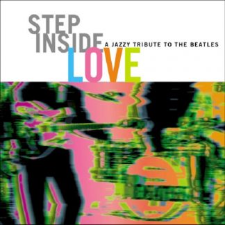 Various Artists - Step Inside Love: A Jazzy Tribute to the Beatles CD / Album