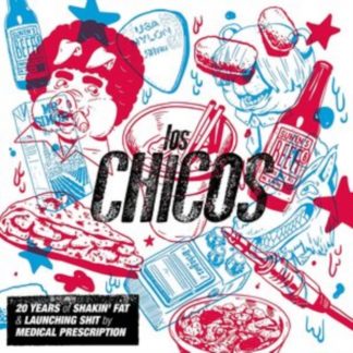 Los Chicos - 20 Years of Shakin' Fat & Launching Shit By Medical Prescription CD / Album