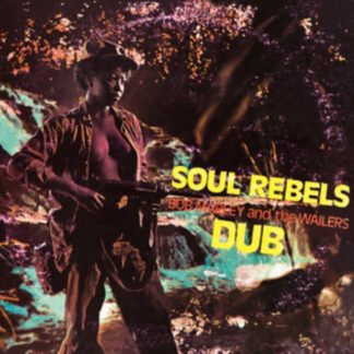 Bob Marley and The Wailers - Soul Rebels Dub Vinyl / 12" Album