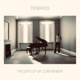 Tensheds - The Days of My Confinement CD / Album