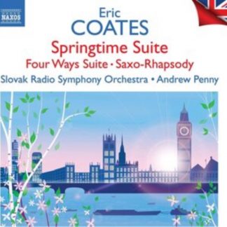 Eric Coates - Eric Coates: Springtime Suite CD / Album