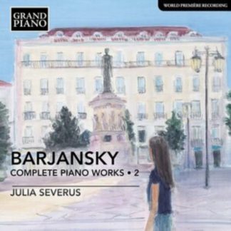 Adolf Barjansky - Barjansky: Complete Piano Works CD / Album