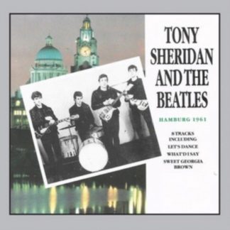 Tony Sheridan & The Beatles - Hamburg 1961 CD / Album