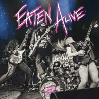 Nashville Pussy - Eaten Alive Vinyl / 12" Album