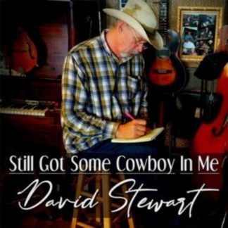 David Stewart - Still Got Some Cowboy in Me CD / Album