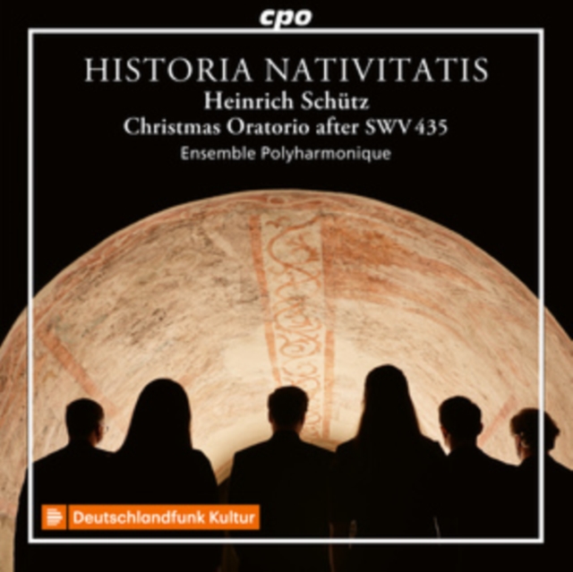 Ensemble Polyharmonique - Heinrich Schütz: Historia Nativitatis CD / Album