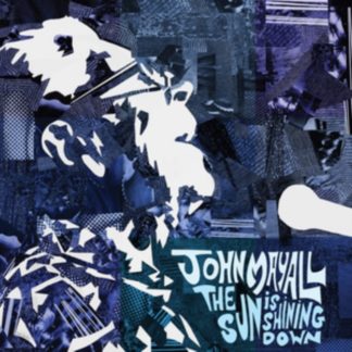 John Mayall - The Sun Is Shining Down CD / Album