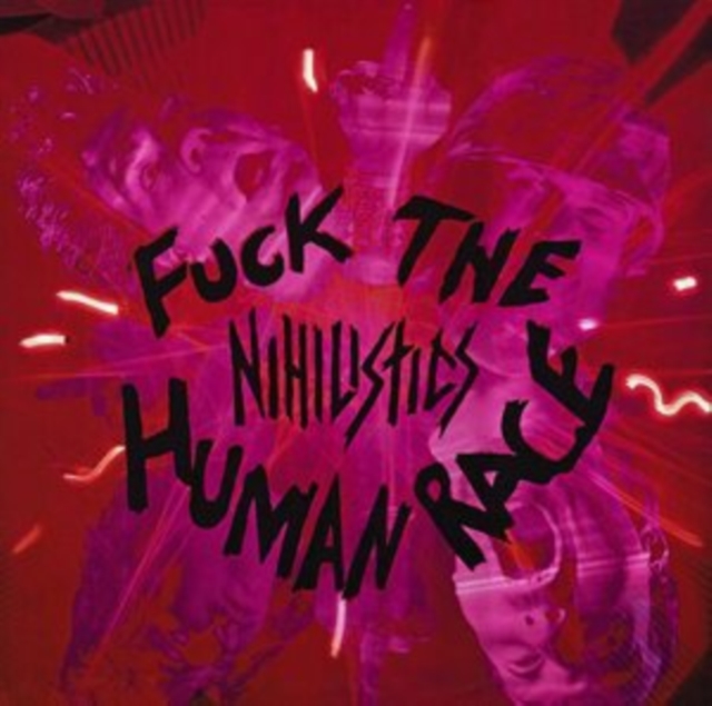 Nihilistics - Fuck the Human Race CD / Album