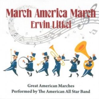 Ervin Litkei - March America March CD / Album