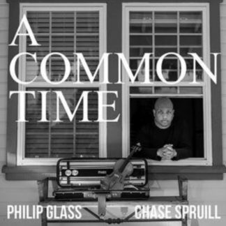 Philip Glass - Philip Glass: A Common Time CD / Album