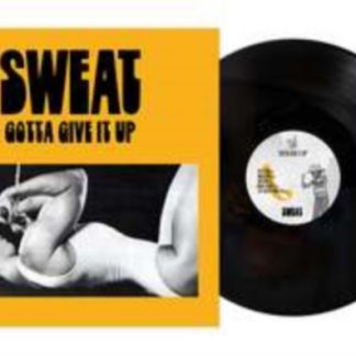 Sweat - Gotta Give It Up Vinyl / 12" Album