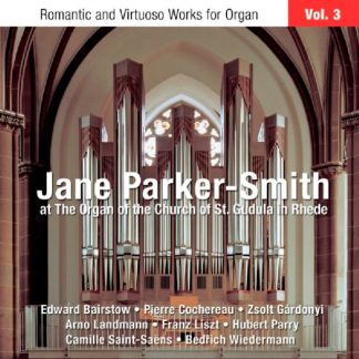 Bedrich Antonin Wiedermann - Jane Parker-Smith at the Organ of the Church of St. Gudula CD / Album