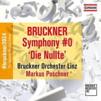 Anton Bruckner - Bruckner: Symphony #0 'Die Nullte' CD / Album