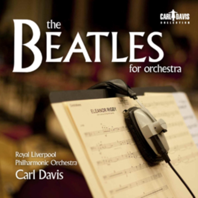 Carl Davis - The Beatles for Orchestra CD / Album