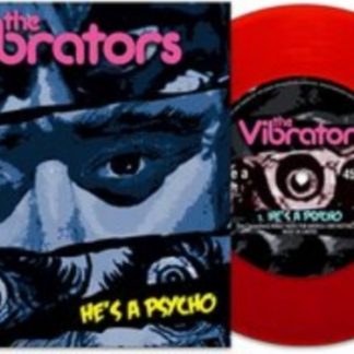 The Vibrators - He's a Psycho Vinyl / 7" Single Coloured Vinyl