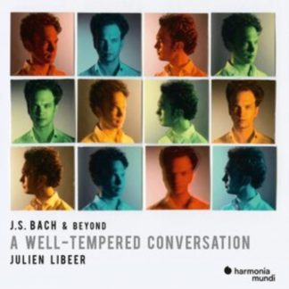 Johann Sebastian Bach - Julien Libeer: J.S. Bach & Beyond - A Well-tempered Conversation CD / Album